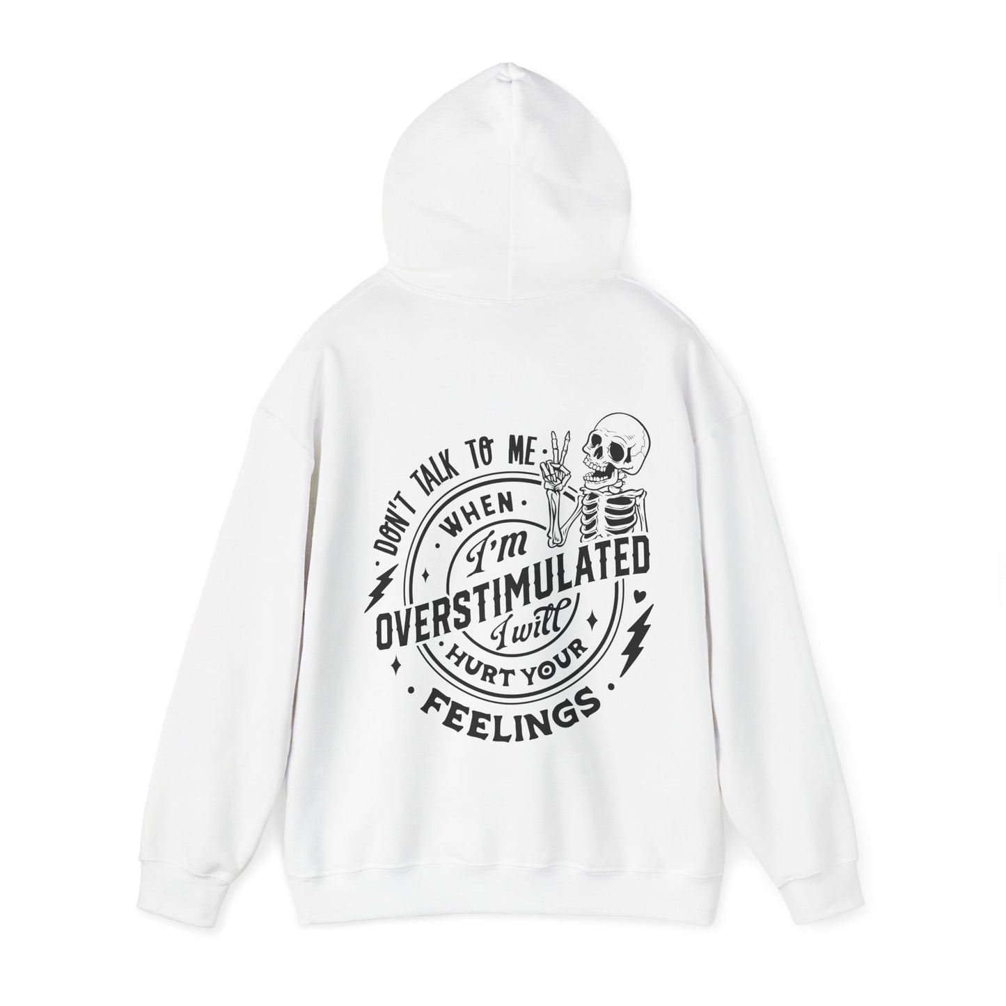 Don't Talk To Me... Unisex Heavy Blend™ Hooded Sweatshirt