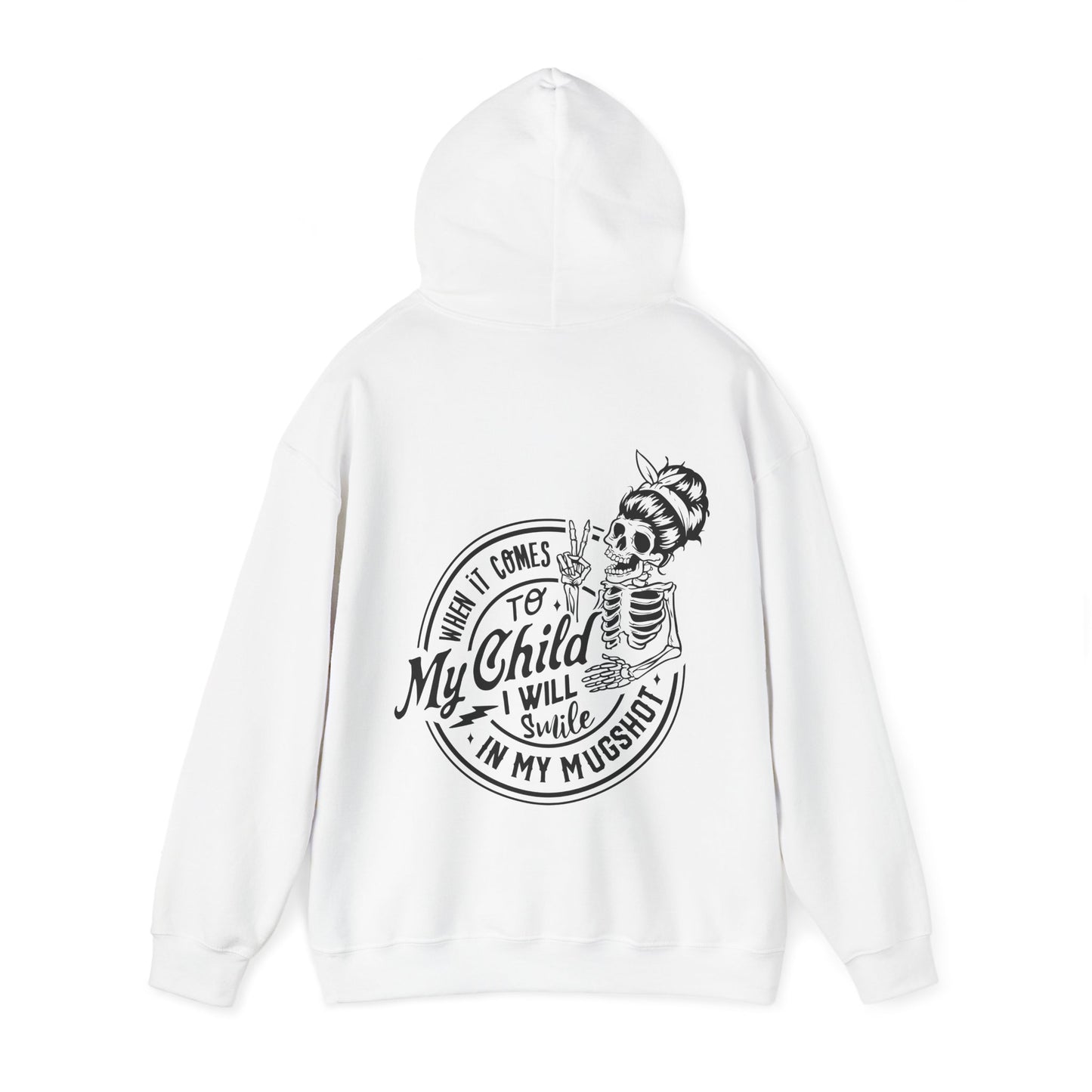 When It Comes To My Child... Heavy Blend™ Hooded Sweatshirt