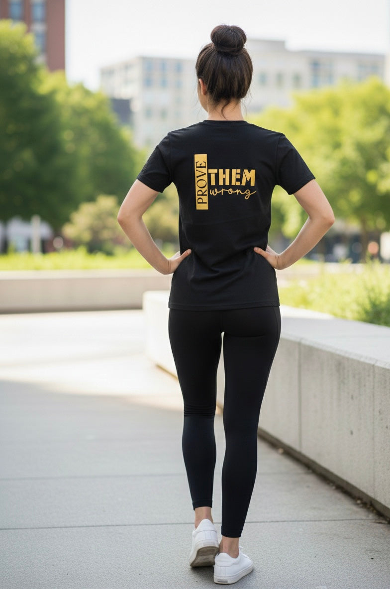 “Prove Them Wrong” Graphic Tee